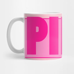 Pink. Simple Minimalistic "Pink Colored Tshirt For Men/Women" Mug